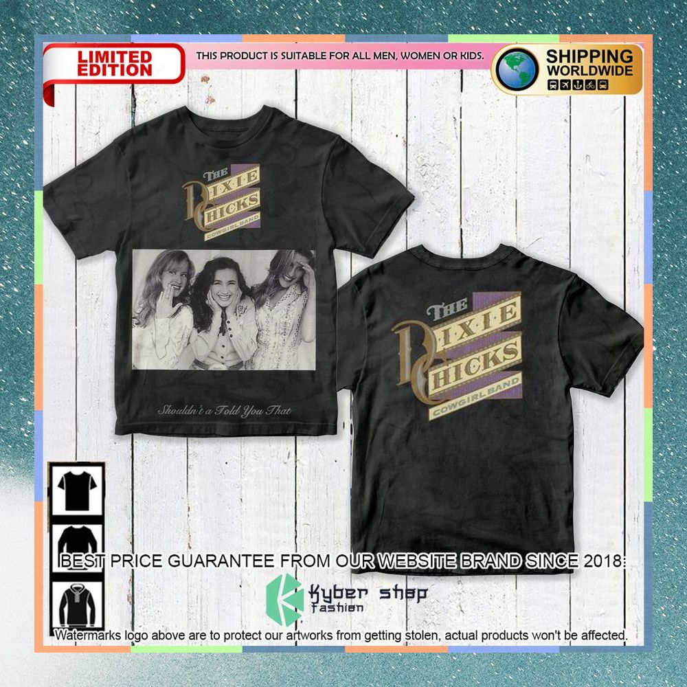 dixie chicks shouldnt a told you that album t shirt 1 891