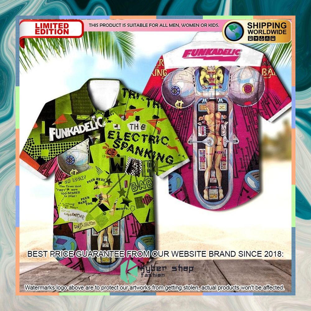 Funkadelic Tthe Electric Spanking Of War Babies Album Hawaiian Shirt 3 funkadelic tthe electric spanking of war babies album hawaiian shirt 1 698