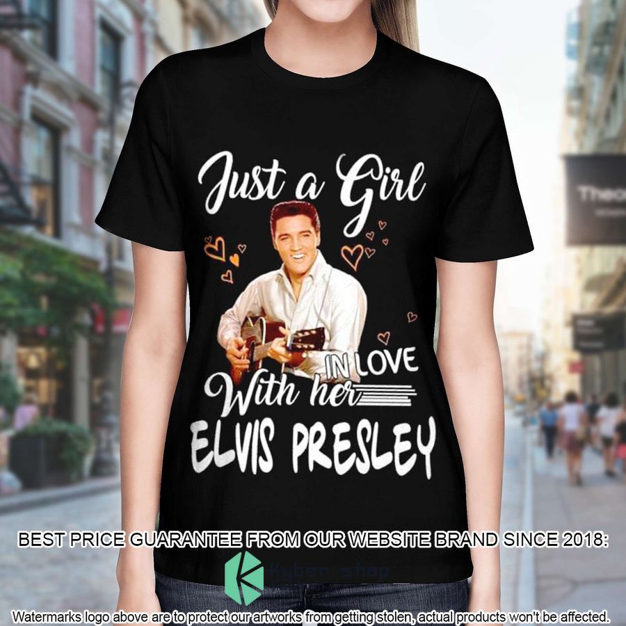 just a girl in love with her elvis presley t shirt 1 499