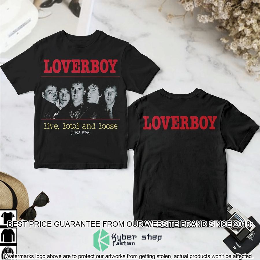 loverboy live loud loose 3d t shirt 1 758