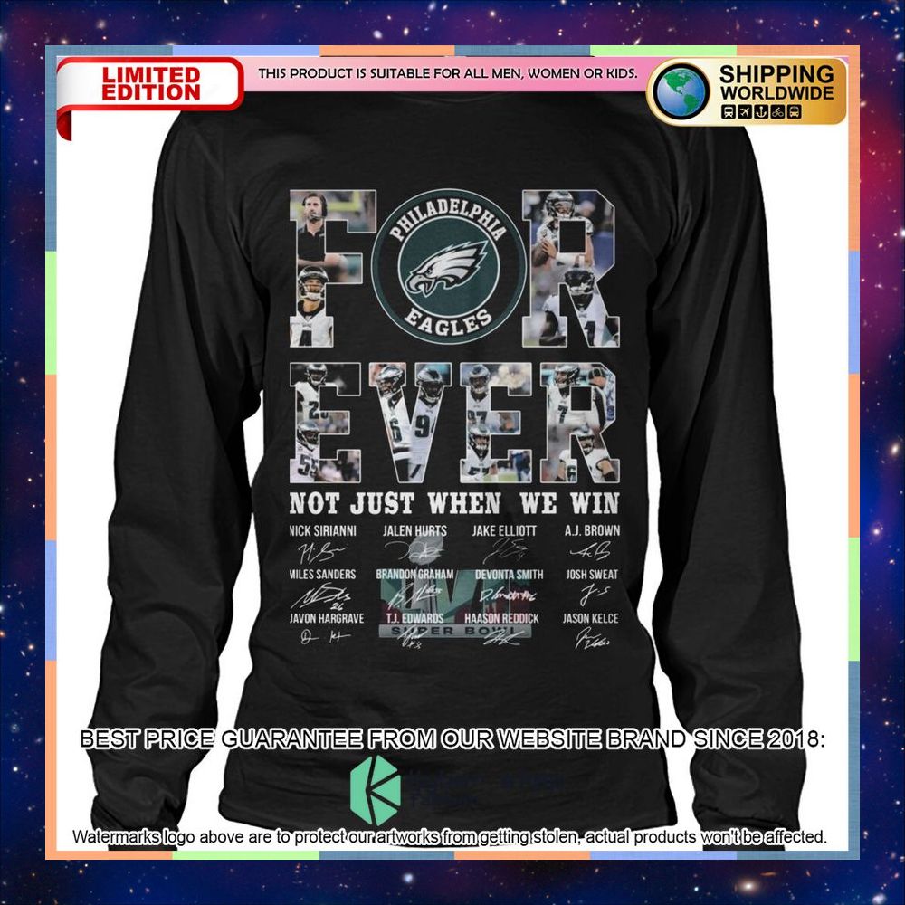 Philadelphia Eagles Forever Not Just When We Win 2D Shirt, Hoodie 14 philadelphia eagles forever not just when we win 2d shirt hoodie 2 642