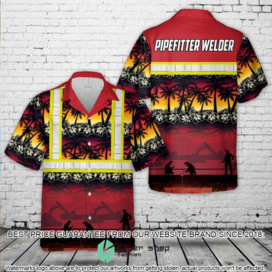 Pipe Welder and Fitter Hawaiian Shirt