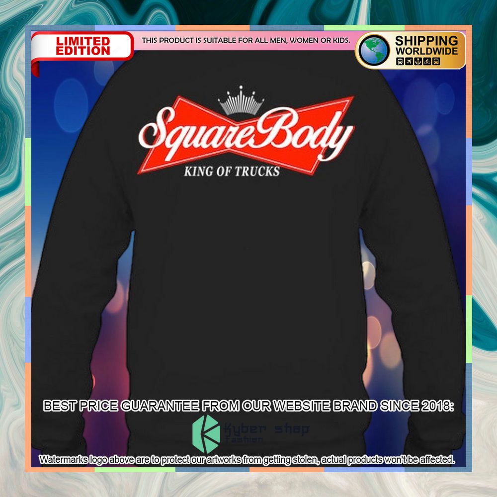 Square Body Budweiser King Of Trucks 2D Shirt, hoodie 30 square body budweiser king of trucks 2d shirt hoodie 10 883