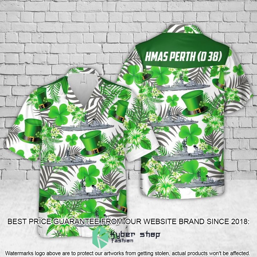 St. Patrick's Day Royal Australian Navy HMAS Perth D 38 Hawaiian Shirt