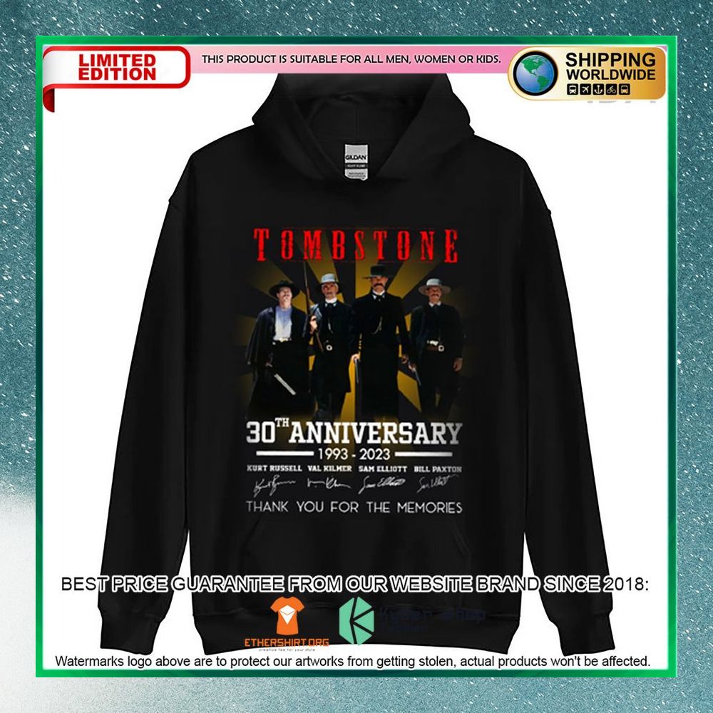 Tombstone 30th Anniversary Thank You For The Memories Shirt, Hoodie 4 tombstone 30th anniversary thank you for the memories shirt hoodie 1 361