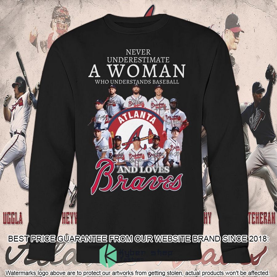 A Woman Who Understands Baseball and Loves Atlanta Braves Shirt, Hoodie 4 a woman who understands baseball and loves atlanta braves shirt hoodie 4 622