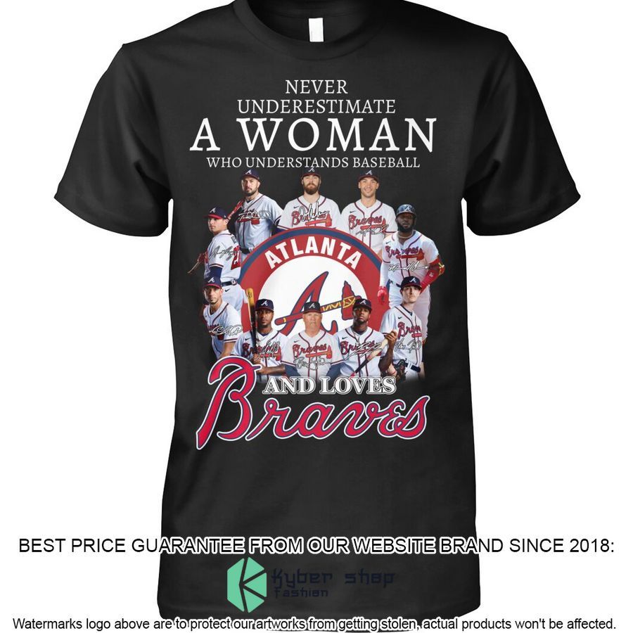 A Woman Who Understands Baseball and Loves Atlanta Braves Shirt, Hoodie 6 a woman who understands baseball and loves atlanta braves shirt hoodie 6 388