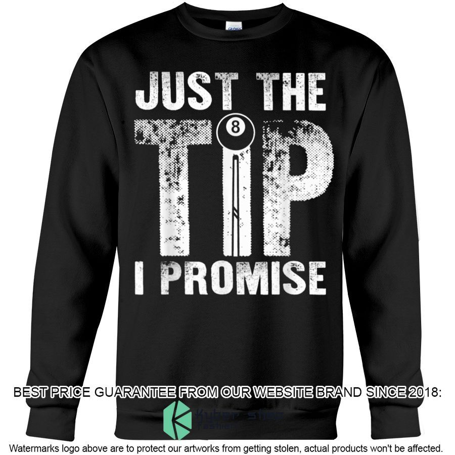 Billiards Just The Tip I Promise Shirt, Hoodie 4 billiards just the tip i promise shirt hoodie 4 455