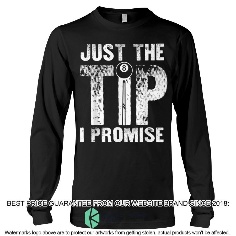 Billiards Just The Tip I Promise Shirt, Hoodie 5 billiards just the tip i promise shirt hoodie 5 460