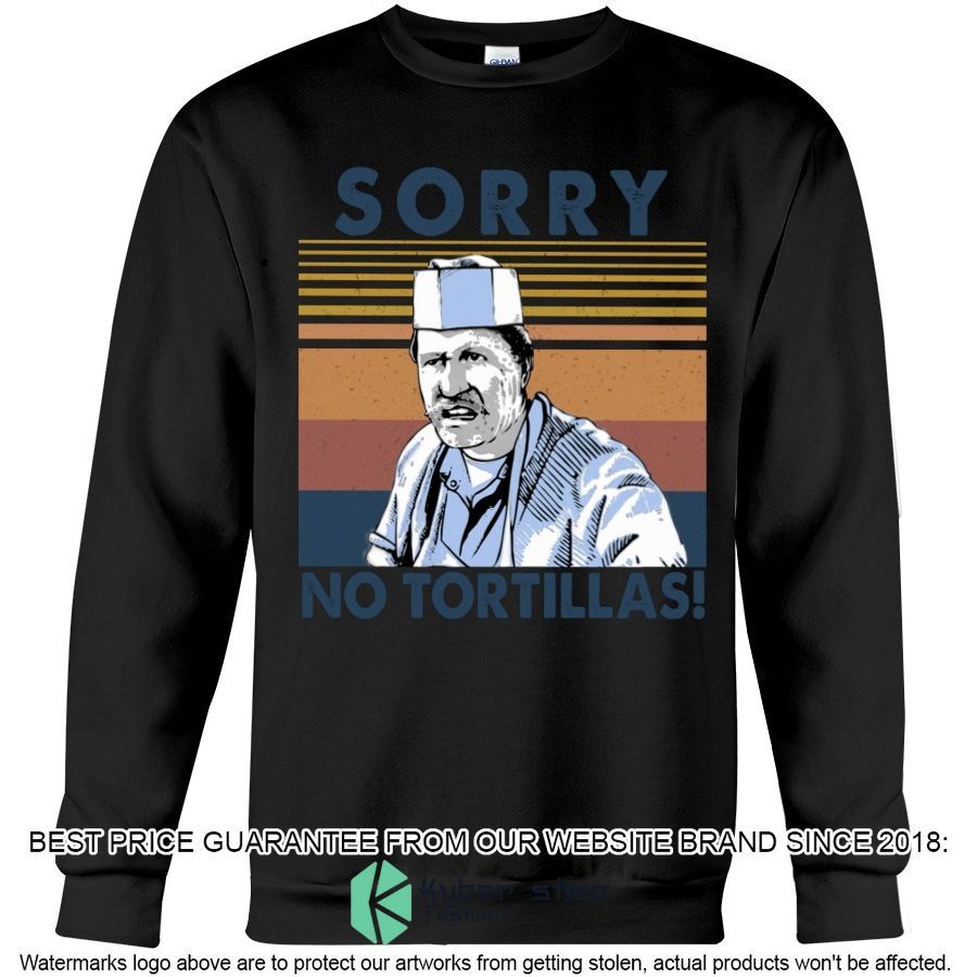 Blood in Blood Out Sorry No Tortillas Shirt, Hoodie 4 blood in blood out sorry no tortillas shirt hoodie 4 124
