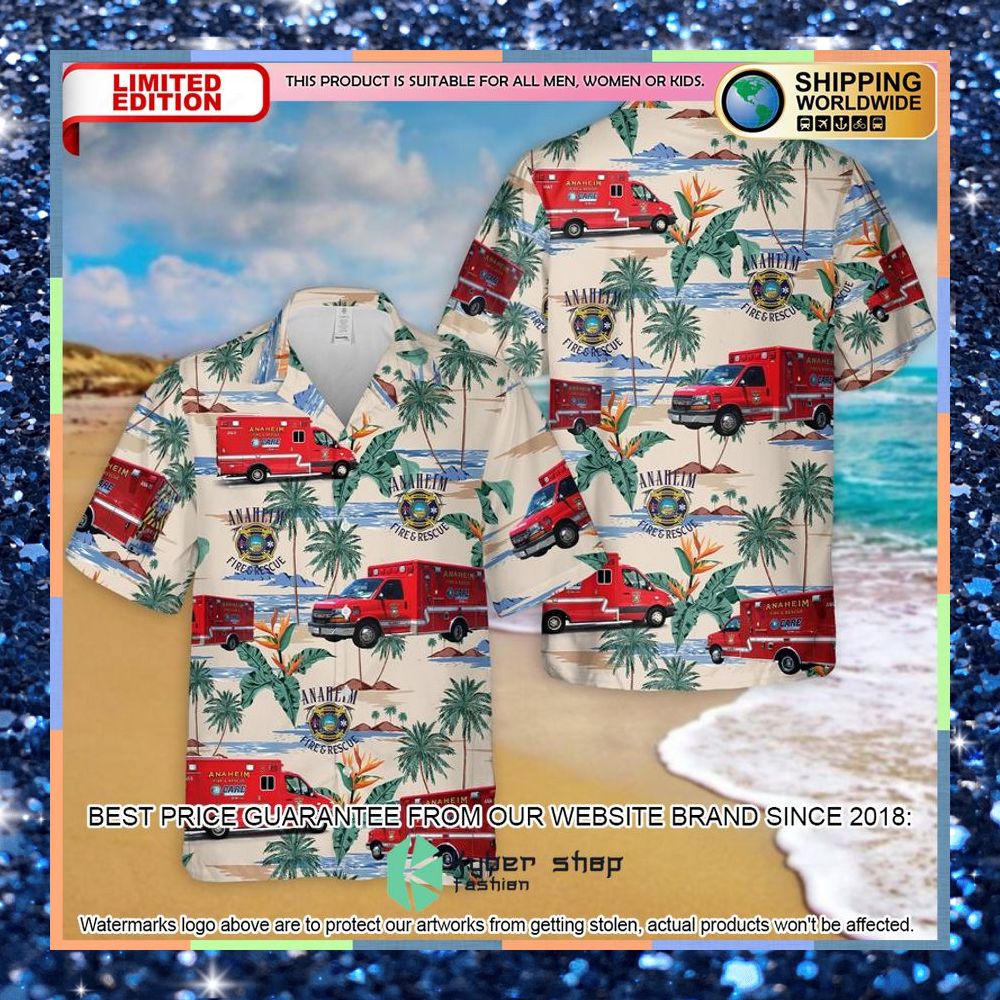 california anaheim fire rescue ems hawaiian shirt 1 181