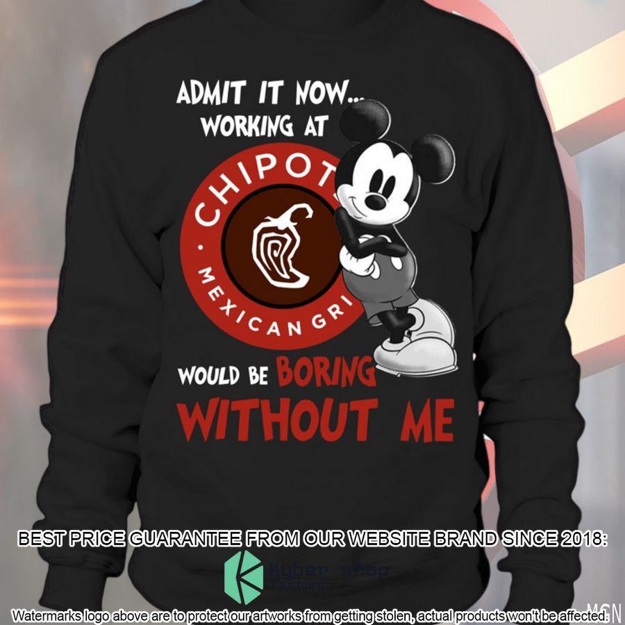 chipotle admit it now mickey mouse shirt hoodie 3 635
