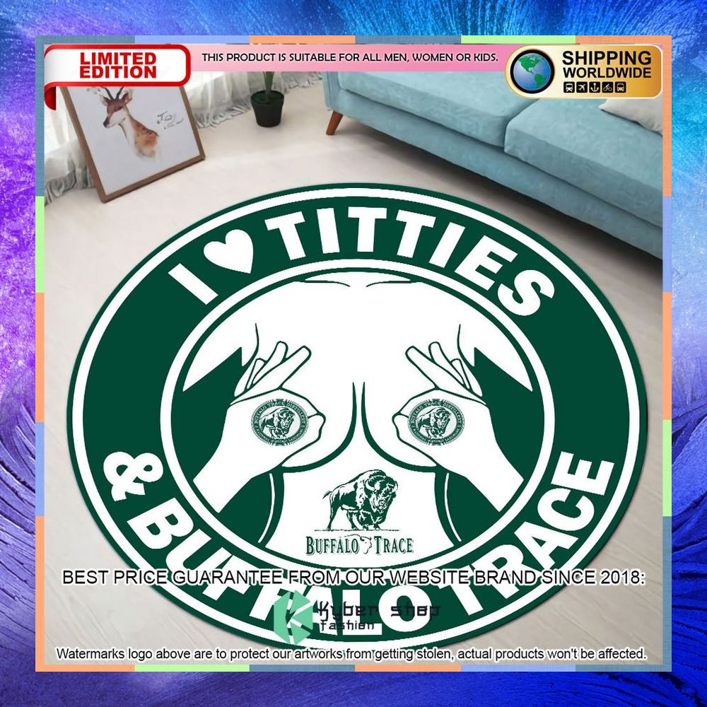 i love titties and buffalo trace round rug 1 102