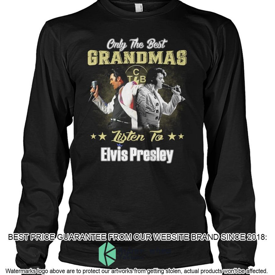 Only The Best Grandmas Listen To Elvis Presley Shirt, Hoodie 4 only the best grandmas listen to elvis presley shirt hoodie 4 323