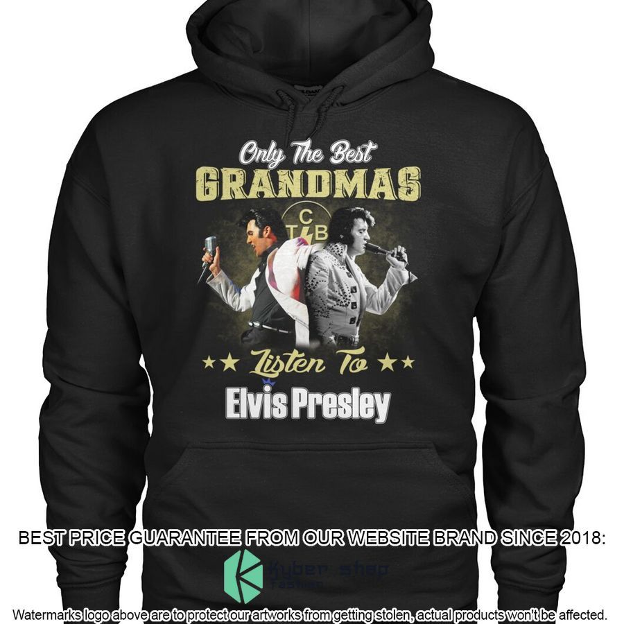 Only The Best Grandmas Listen To Elvis Presley Shirt, Hoodie 5 only the best grandmas listen to elvis presley shirt hoodie 5 987