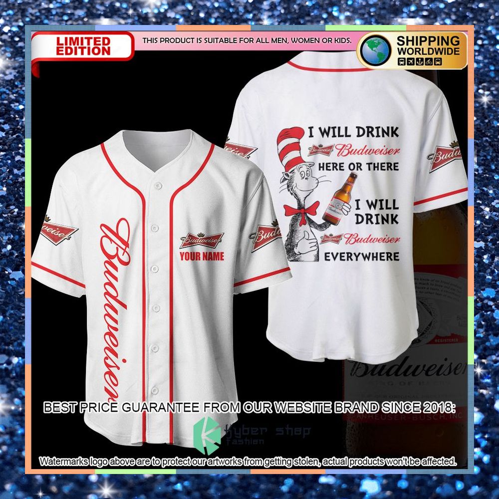 Personalized Dr Seuss I Will Drink Budweiser Here Or There Baseball Jersey 5 personalized dr seuss i will drink budweiser here or there baseball jersey 1 981