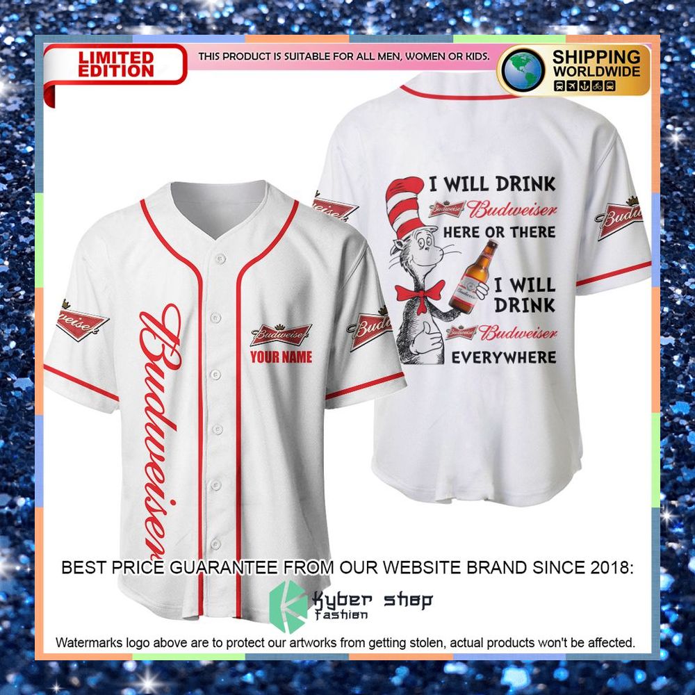 Personalized Dr Seuss I Will Drink Budweiser Here Or There Baseball Jersey 6 personalized dr seuss i will drink budweiser here or there baseball jersey 2 625