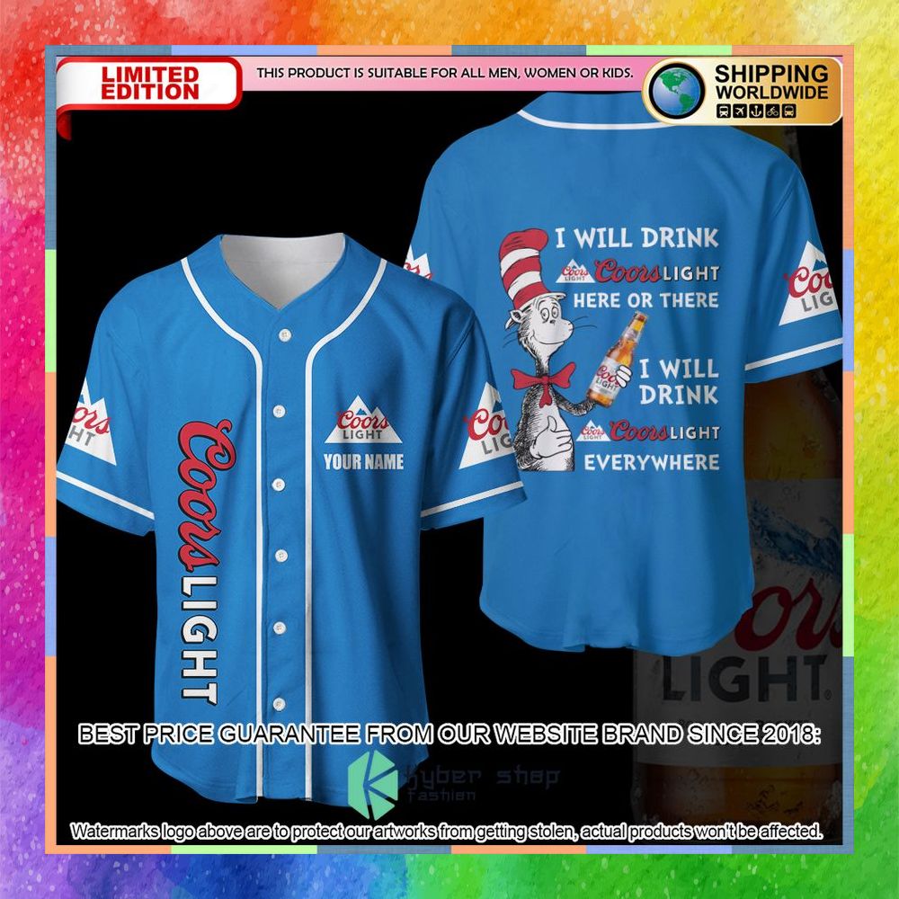 Personalized Dr Seuss I Will Drink Coors Light Here Or There Baseball Jersey 5 personalized dr seuss i will drink coors light here or there baseball jersey 1 411