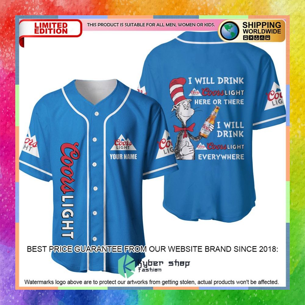 Personalized Dr Seuss I Will Drink Coors Light Here Or There Baseball Jersey 6 personalized dr seuss i will drink coors light here or there baseball jersey 2 561