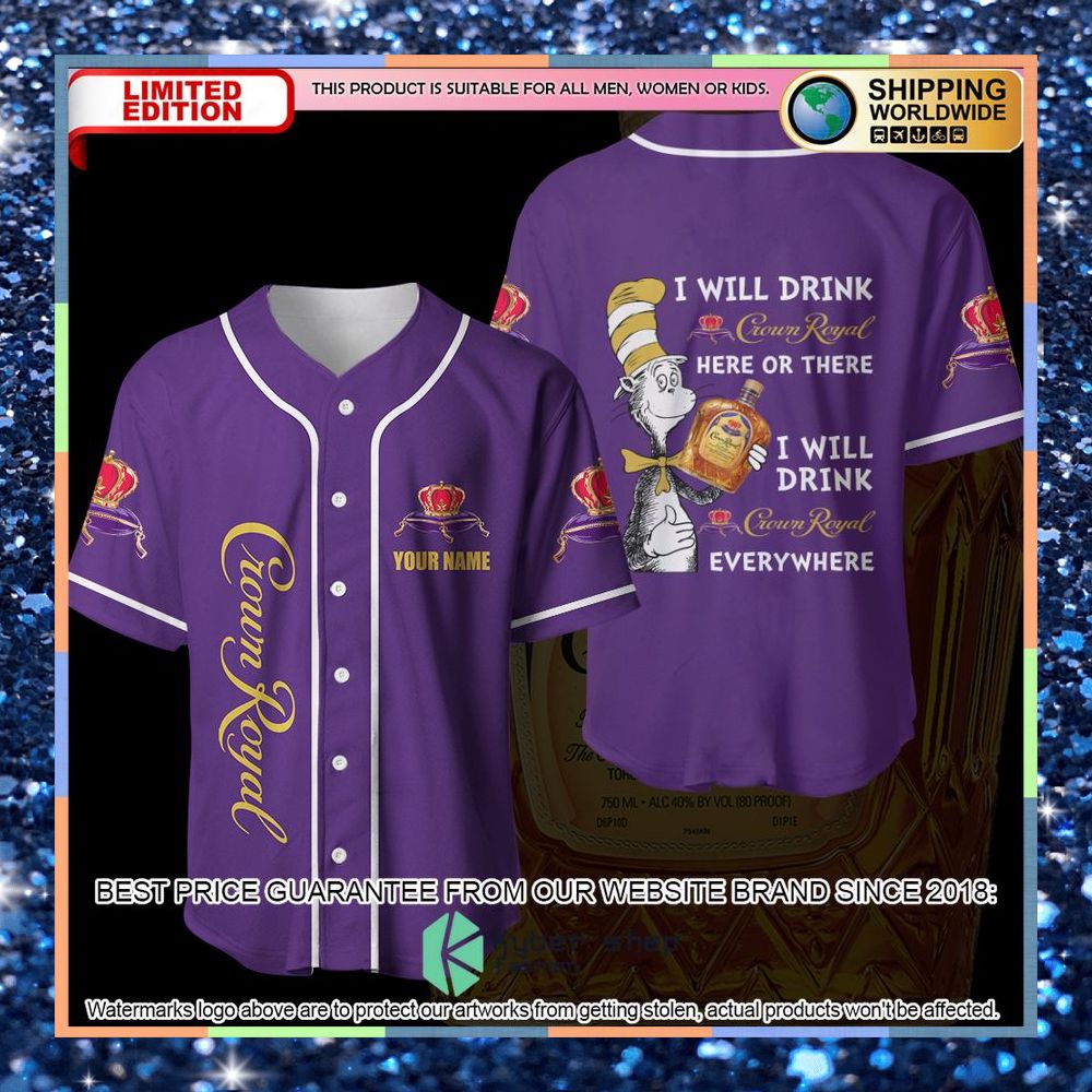 Personalized Dr Seuss I Will Drink Crown Royal Here Or There Baseball Jersey 5 personalized dr seuss i will drink crown royal here or there baseball jersey 1 785