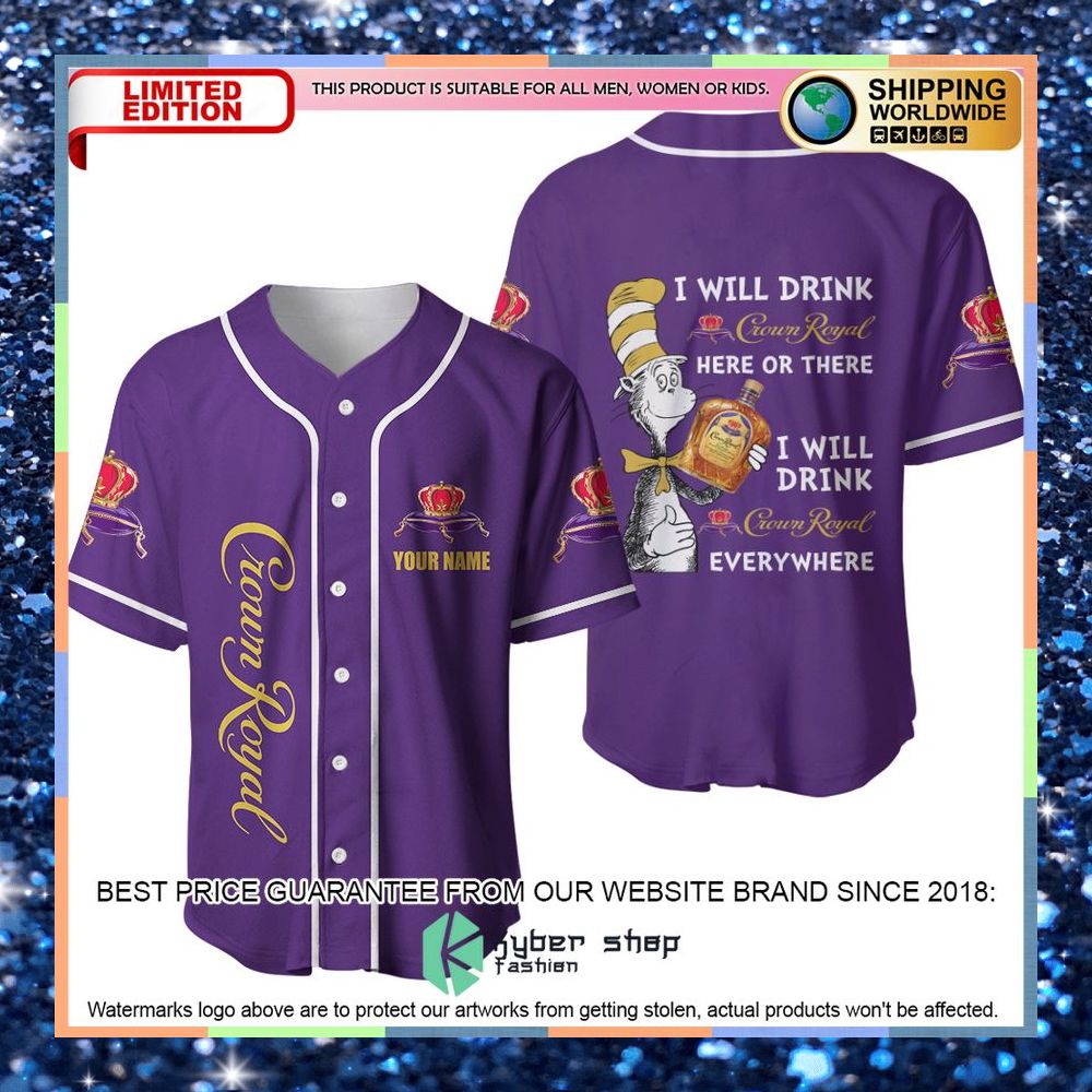 Personalized Dr Seuss I Will Drink Crown Royal Here Or There Baseball Jersey 6 personalized dr seuss i will drink crown royal here or there baseball jersey 2 44