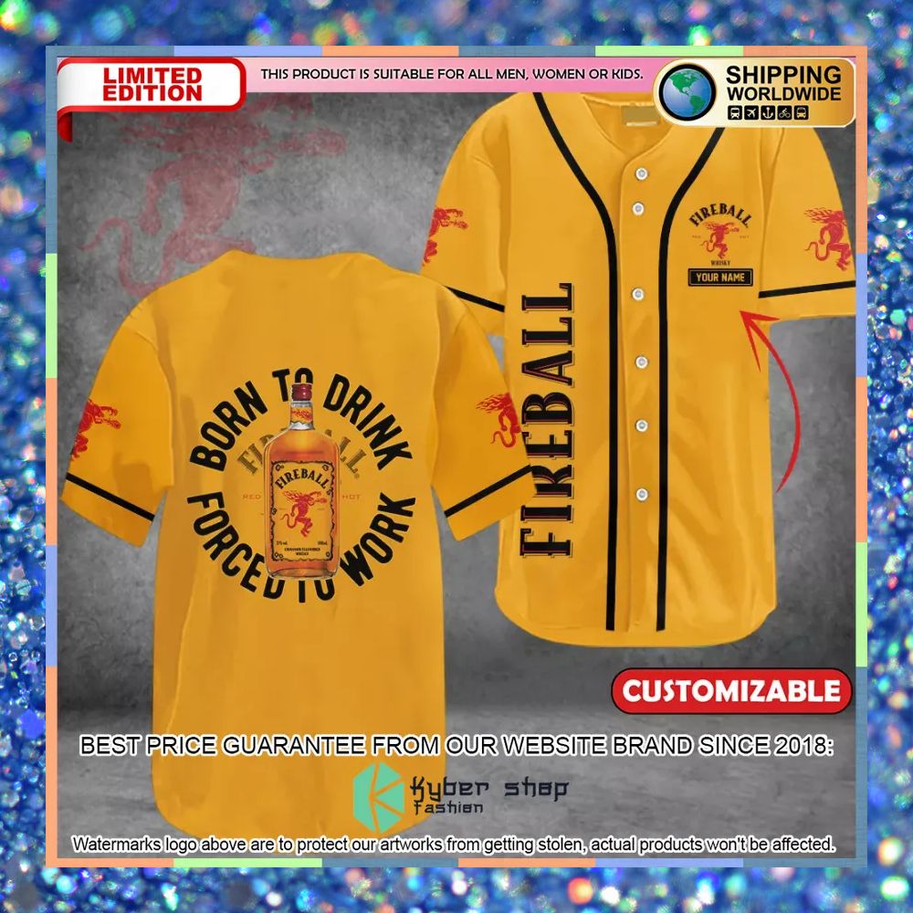 personalized fireball born to drink baseball jersey 1 113