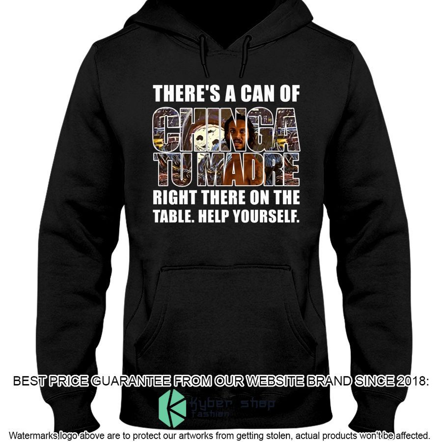 There's A Can Of Chinga Tu Madre Blood In Blood Out Shirt, Hoodie 3 theres a can of chinga tu madre blood in blood out shirt hoodie 3 27