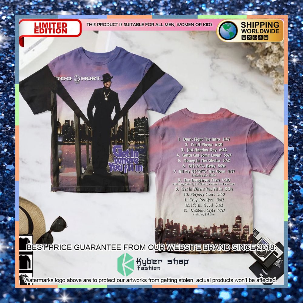 Too Short Get In Where You Fit In Album T Shirt 3 too short get in where you fit in album t shirt 1 478
