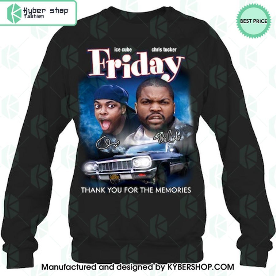 Friday Ice Cube Chris Tucker Thank You For The Memories Shirt, Hoodie 9 friday ice cube chris tucker thank you for the memories shirt hoodie 4 652