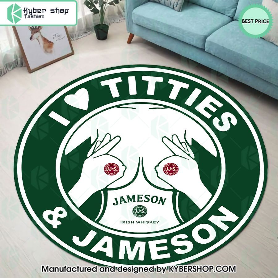 i love titties and jameson round rug 1 584