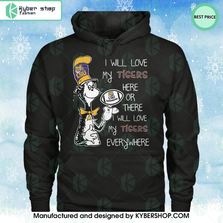 LSU Tiger I Will Love LSU Tigers football Shirt, Hoodie 4 lsu tiger i will love lsu tigers football shirt hoodie 4 77