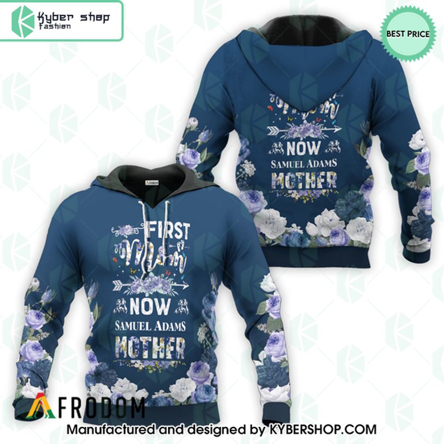 Samuel Adams First Mom Now Mother Hoodie 7 samuel adams first mom now mother hoodie 2 95