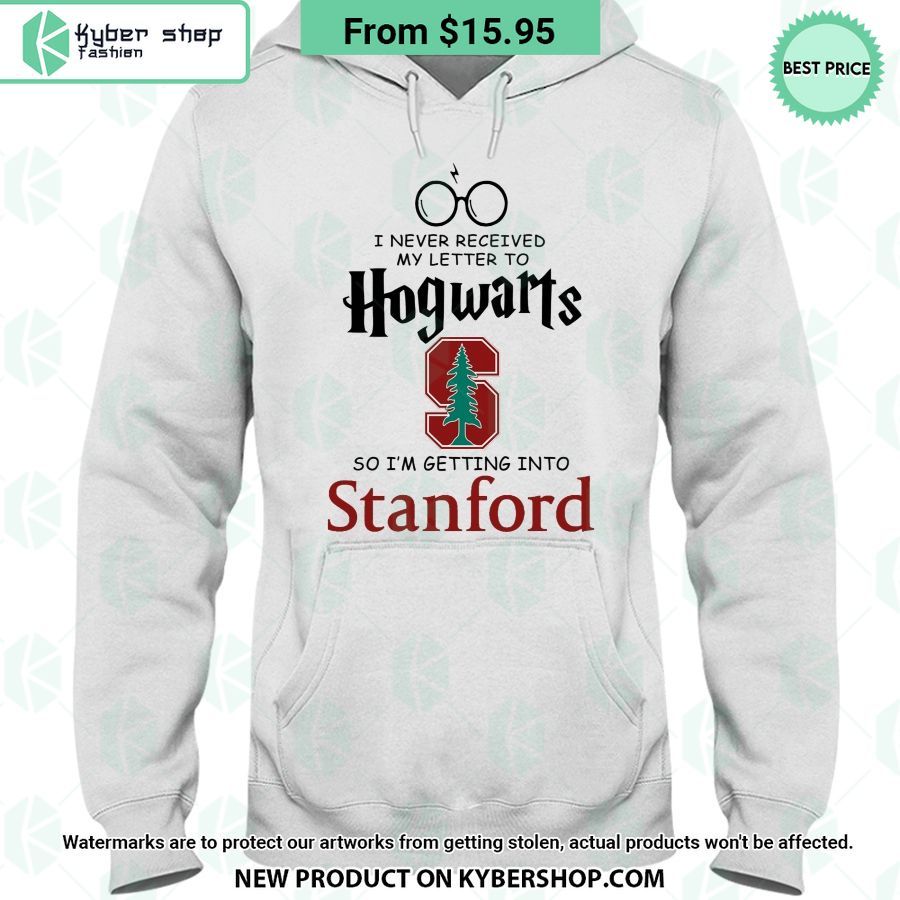 I Never Recieved My Letter To Hogwarts So I'm Getting Into Stanford T Shirt 3 i never recieved my letter to hogwarts so im getting into stanford t shirt 3 16