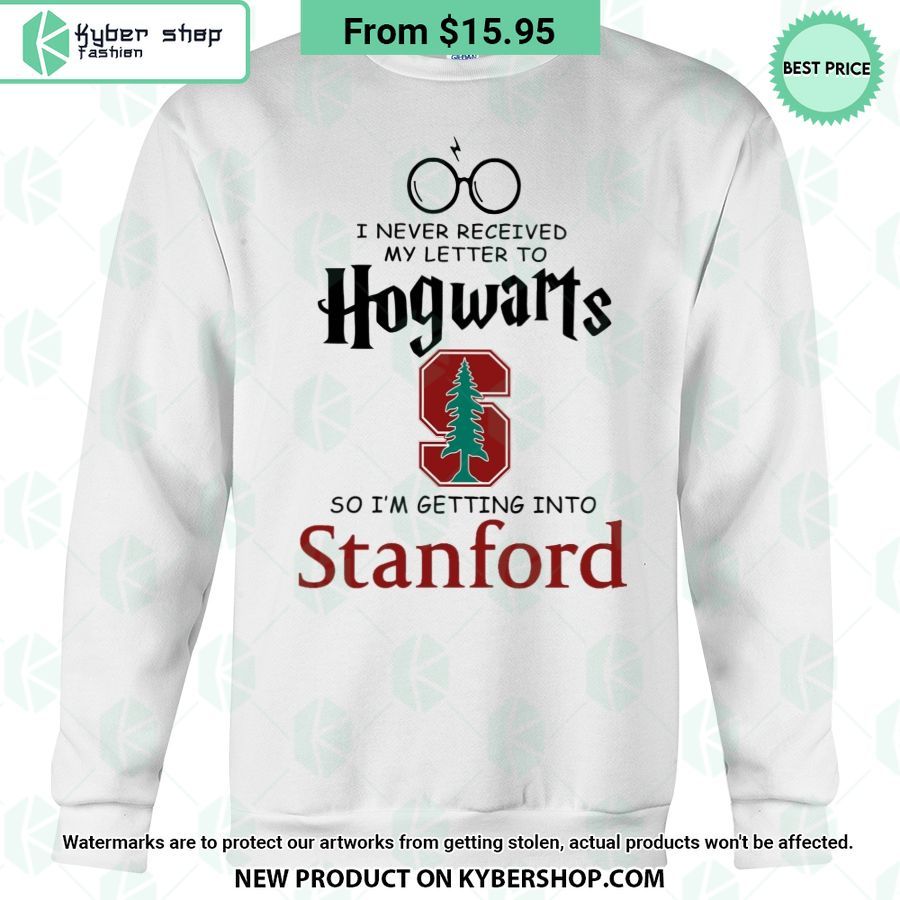 I Never Recieved My Letter To Hogwarts So I'm Getting Into Stanford T Shirt 5 i never recieved my letter to hogwarts so im getting into stanford t shirt 5 832