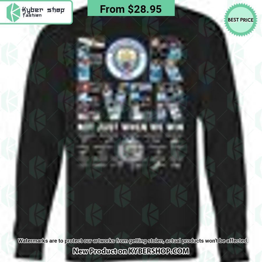 Manchester City Forever Not Just When We Win CUSTOM Hoodie You look too weak