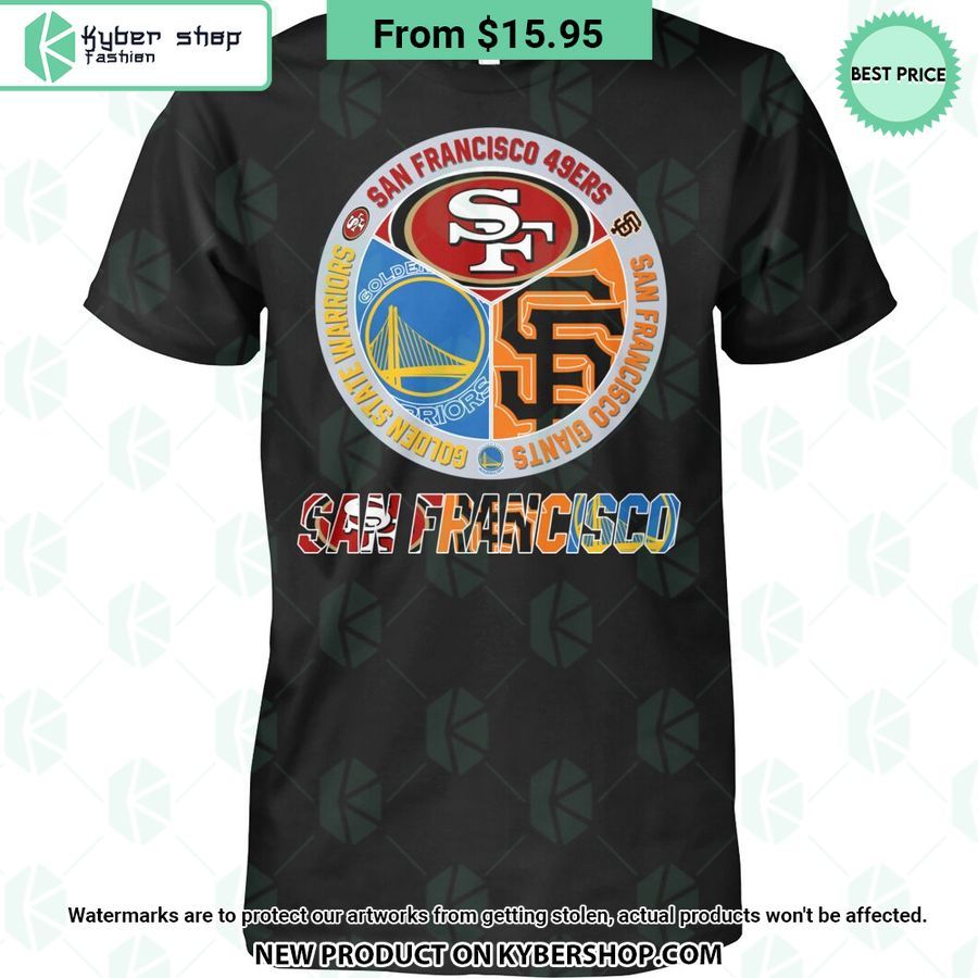 san francisco 49ers san francisco giants golden state warriors t shirt 1 181