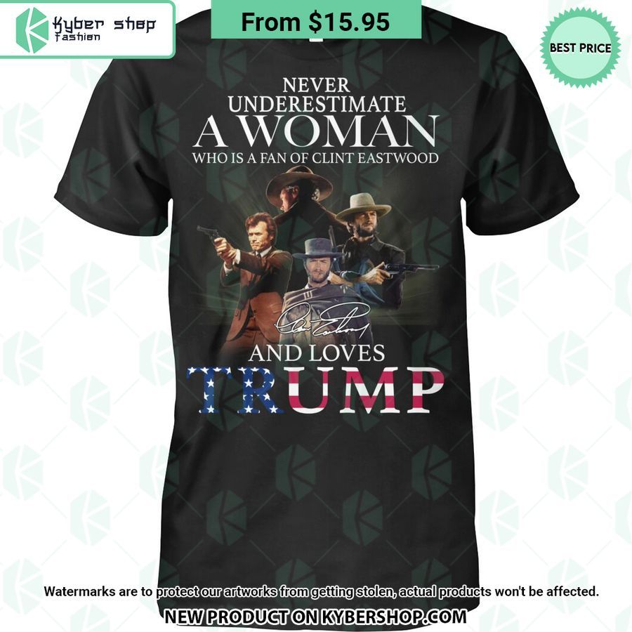 A Woman Who Is A Fan Of Clint Eatswood And Loves Trumps T Shirt 1 518 Jpg