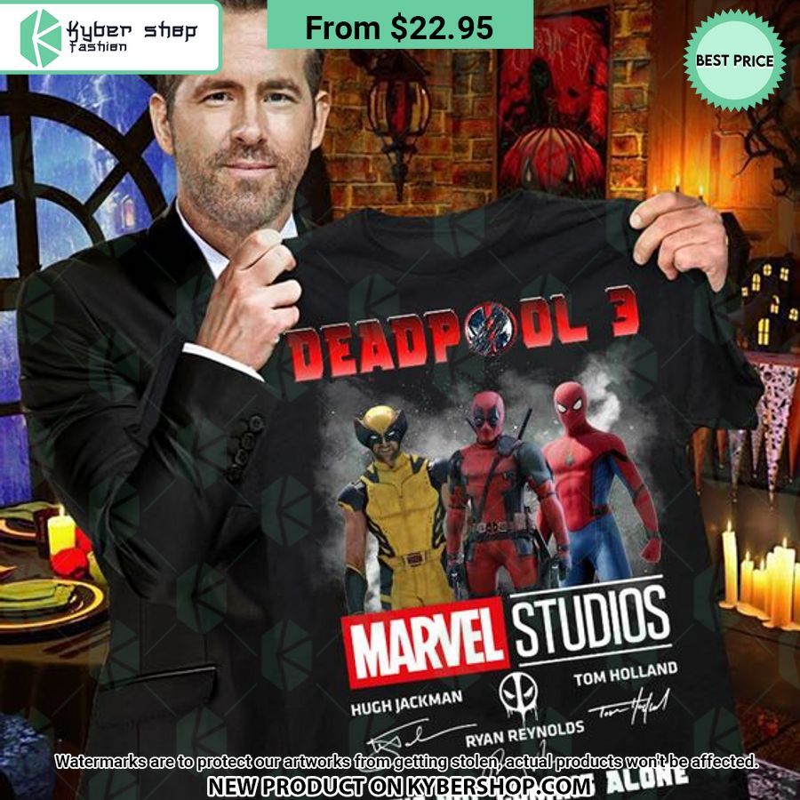 deadpool 3 marvel studios hes not coming alone shirt 1 831 jpg