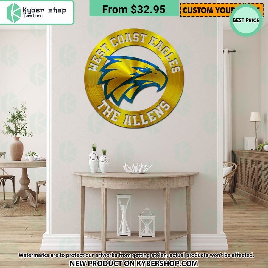 West Coast Eagles CUSTOM Metal Sign 5 West Coast Eagles CUSTOM Metal Sign You look beautiful forever
