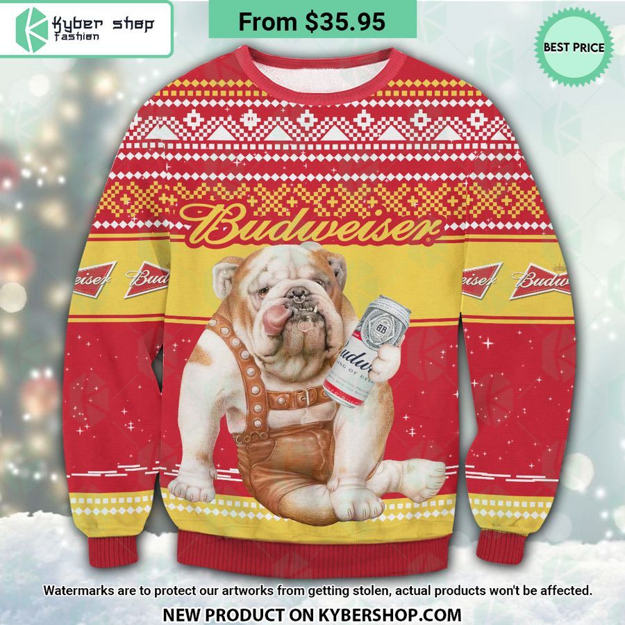 Budweiser Bulldog Ugly Christmas Sweater You are always best dear