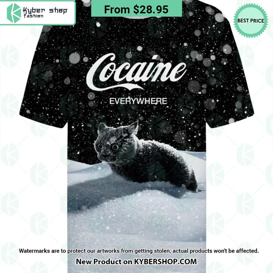 Cat Cocaine Everywhere T Shirt Nice photo dude