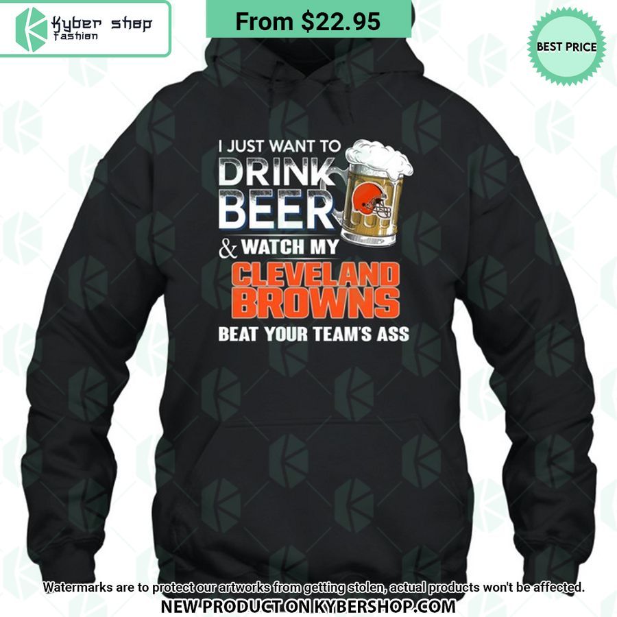 I Just Want To Drink Beer Watch My Cleveland Browns T Shirt 6 551 Jpg