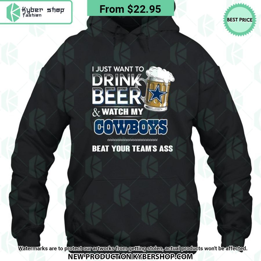 I Just Want To Drink Beer Watch My Dallas Cowboys T Shirt 6 690 Jpg