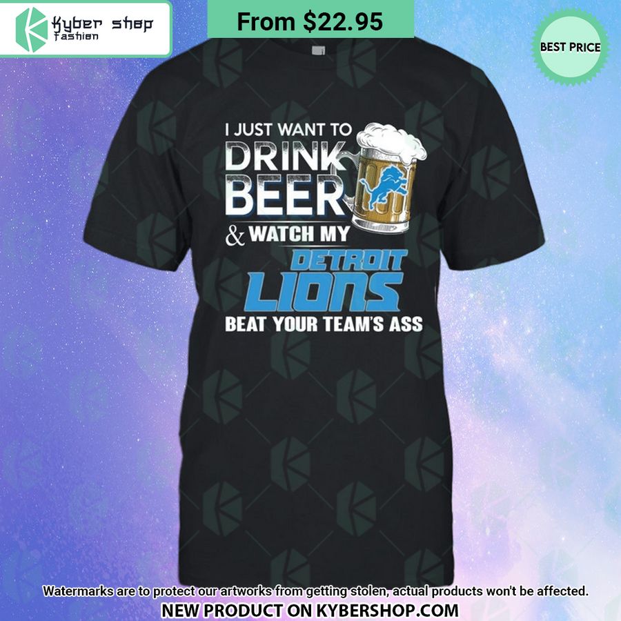 i just want to drink beer watch my detroit lions t shirt 1 882 jpg