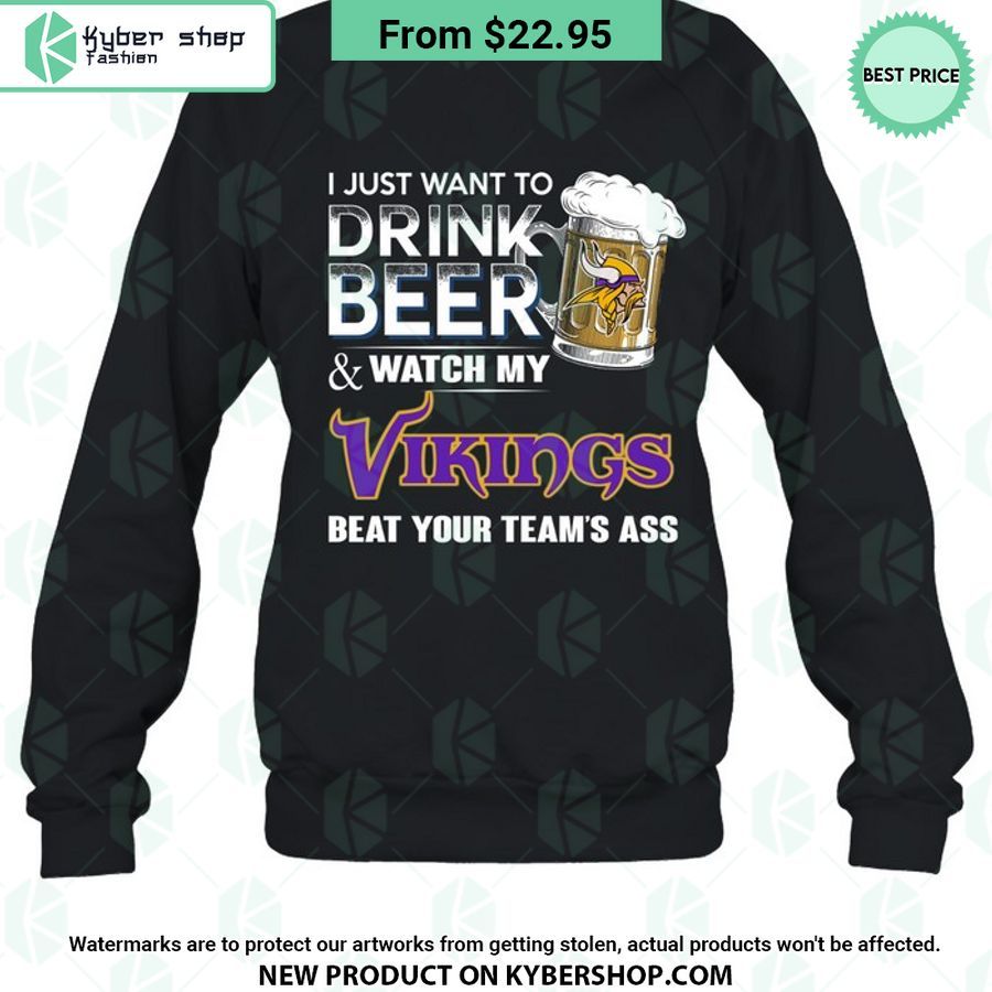 I Just Want To Drink Beer Watch My Minnesota Vikings T Shirt 5 615 Jpg