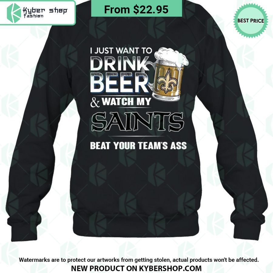 I Just Want To Drink Beer & Watch My New Orleans Saints T Shirt 7 i just want to drink beer watch my new orleans saints t shirt 7 610 jpg