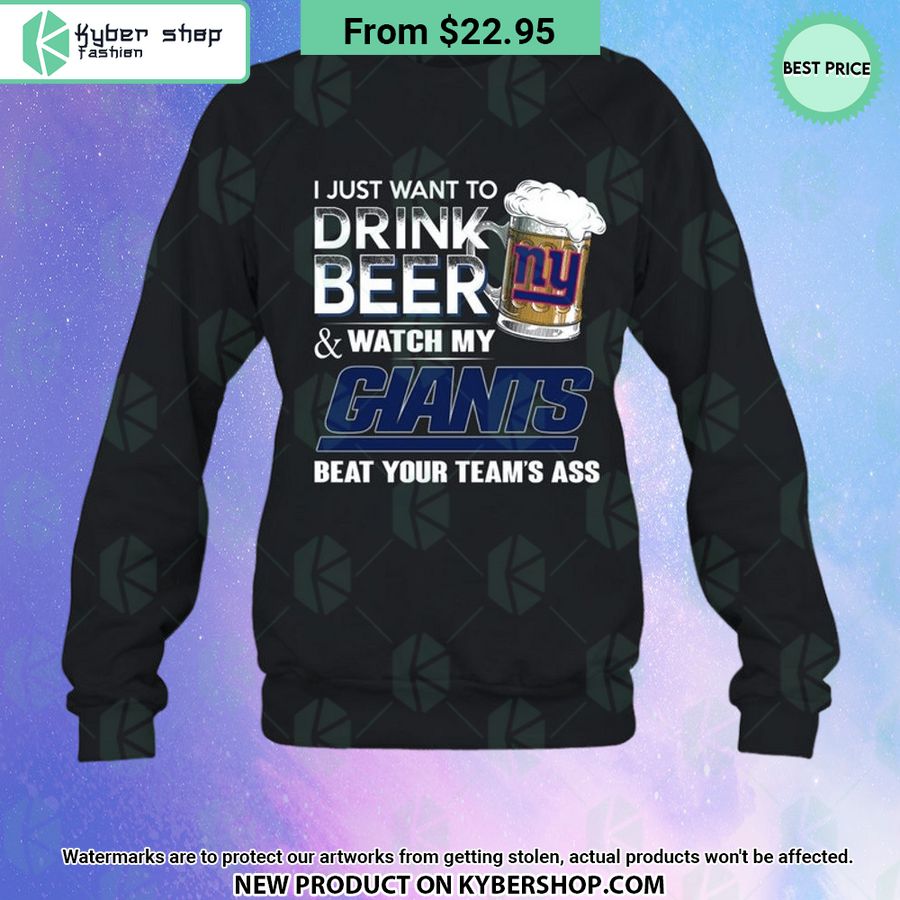I Just Want To Drink Beer & Watch My New York Giants T Shirt 3 i just want to drink beer watch my new york giants t shirt 3 760 jpg