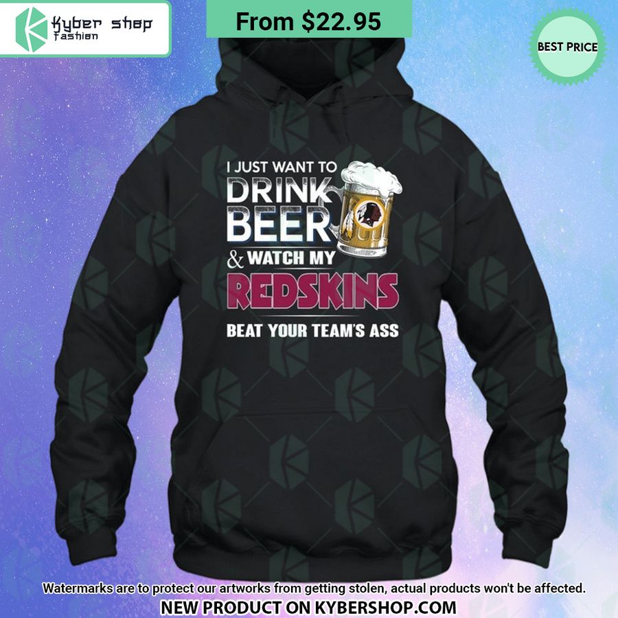i just want to drink beer watch my washington redskins t shirt 2 769 jpg