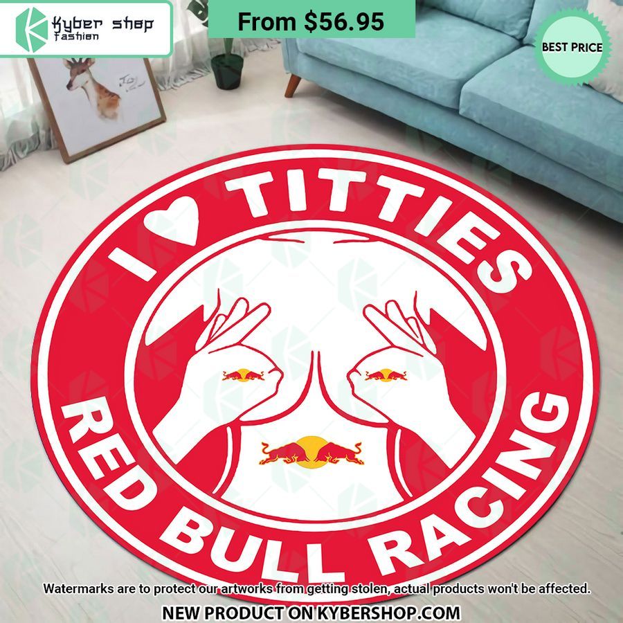 I love Titties and Red Bull Racing Round Rug Long time
