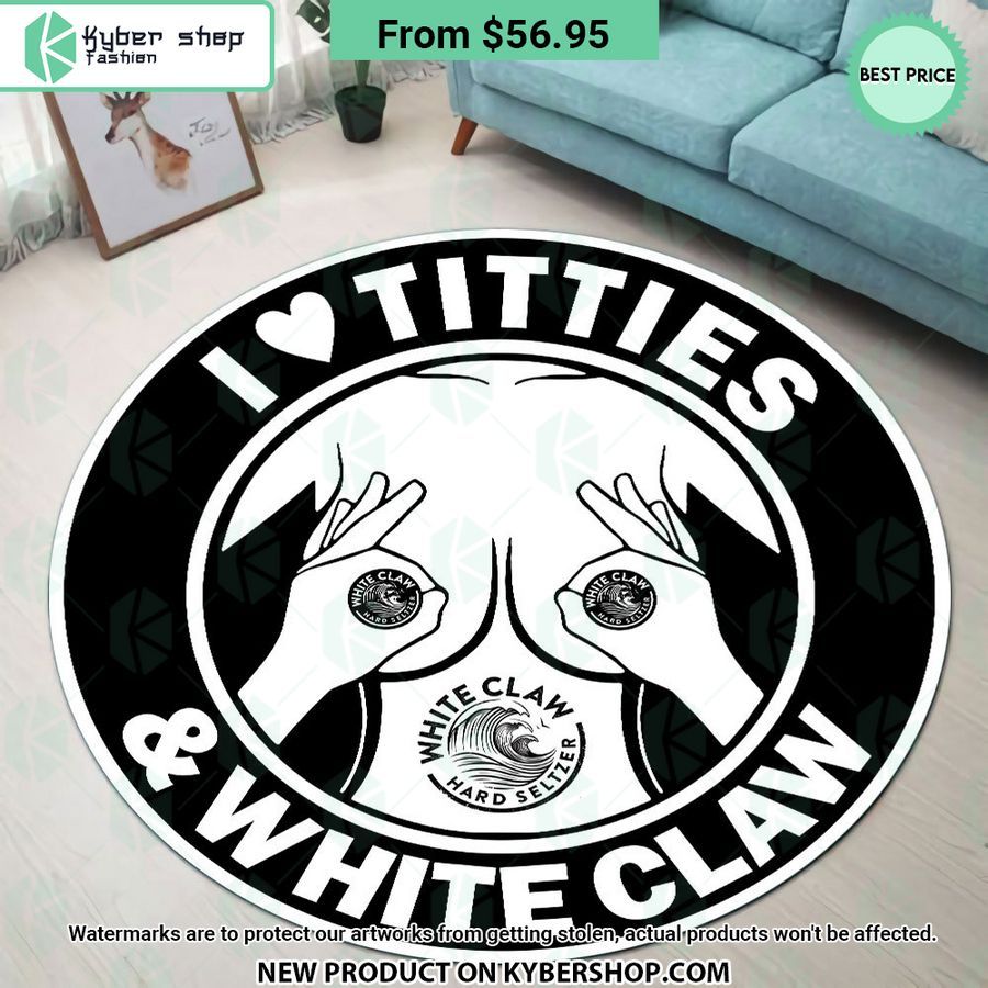 I love Titties and White Claw Round Rug My friends!